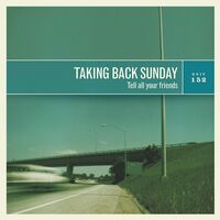 Taking Back Sunday - Tell All Your Friends vinyl cover