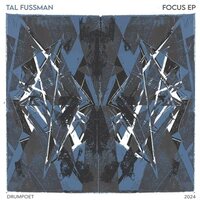 Tal Fussman - Focus EP vinyl cover