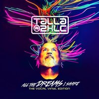 Talla 2XLC - All The Dreams I Share The Vocal Album vinyl cover