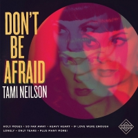 Tami Neilson - Don't Be Afraid vinyl cover