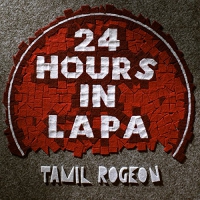 Tamil Rogeon - 24 Hours In Lapa vinyl cover