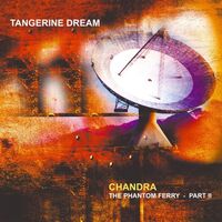 Tangerine Dream - Chandra: Phantom Ferry - Part 2 vinyl cover