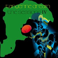 Tangerine Dream - The Sessions IV vinyl cover