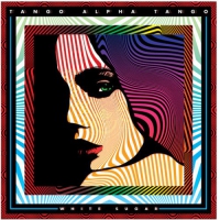 Tango Alpha Tango - White Sugar vinyl cover