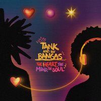 Tank And The Bangas - The Heart, The Mind, The Soul vinyl cover