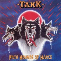 Tank - Filth Hounds Of Hades vinyl cover