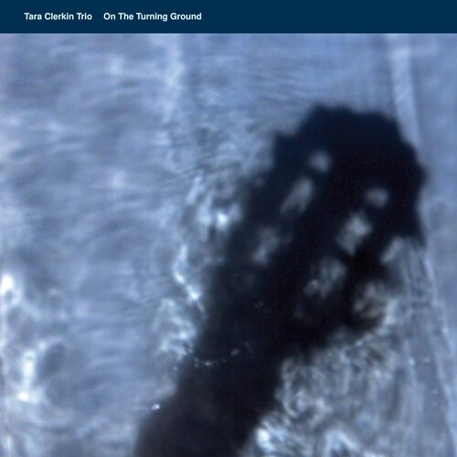 Tara Trio Clerkin - On The Turning Ground vinyl cover