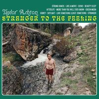 Taylor Ashton - Stranger To The Feeling vinyl cover