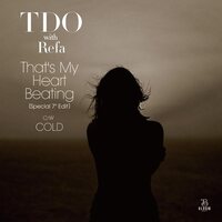 Tdo with Refa - That's My Heart Beating / COLD vinyl cover