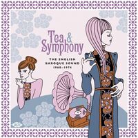 Tea & Symphony: English Baroque Sound 1968-1974 - Tea & Symphony: English Baroque Sound 1968-1974 / Various vinyl cover