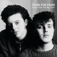 Tears For Fears - Songs From The Big Chair vinyl cover