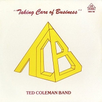 Ted Coleman - Taking Care Of Business vinyl cover