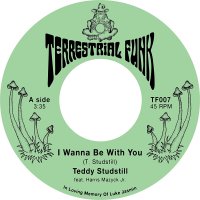 Teddy Studstill - I Wanna Be With You / There Comes A Time