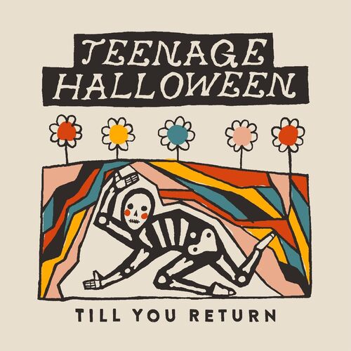 Teenage Halloween - Till You Return vinyl cover