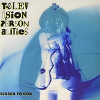 Television Personalities - Closer To God vinyl cover