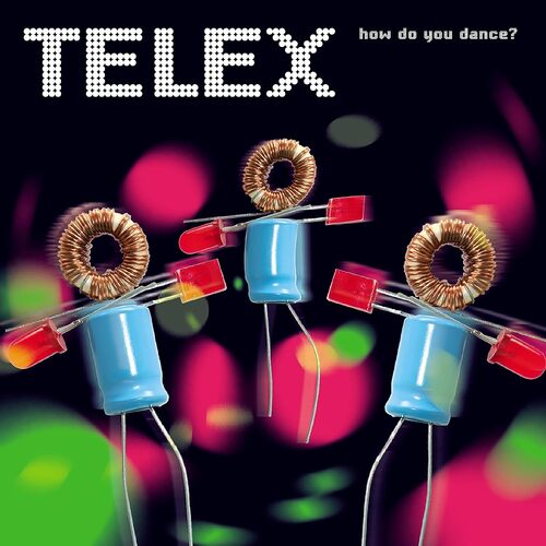 Telex - How Do You Dance? (Remastered) vinyl cover