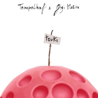 Tempelhof & Gigi Masin - Tsuki vinyl cover