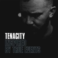 Tenacity - Inspired By True Events vinyl cover