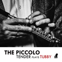 Tenderlonious - The Piccolo: Tender Plays Tubby vinyl cover