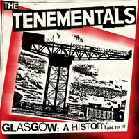Tenementals - Glasgow: A History Vol. I Of VI vinyl cover