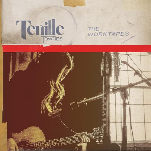 Tenille Townes - The Worktapes vinyl cover