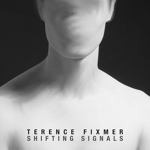 Terence Fixmer - Shifting Signals vinyl cover