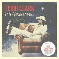 Terri Clark - It's Christmas...cheers! vinyl cover