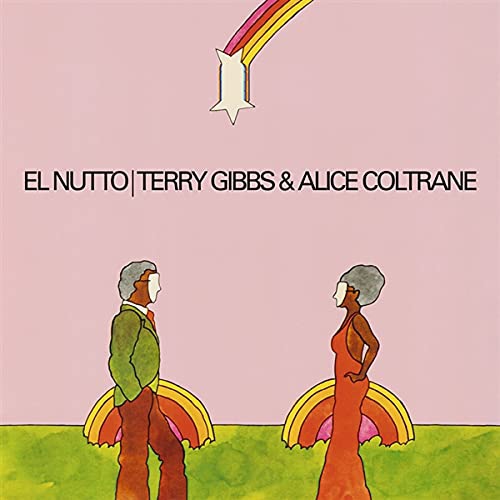 Terry Gibbs & Alice Coltrane - El Nutto