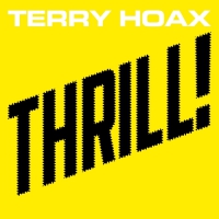 Terry Hoax - Thrill vinyl cover