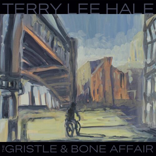 Terry Lee Hale - The Gristle & Bone Affair vinyl cover