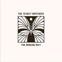 Teskey Brothers - Winding Way