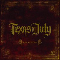 Texas In July - Reflections vinyl cover
