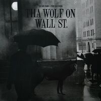 Tha God Fahim  /  Your Old Droog - Tha Wolf On Wall St. vinyl cover