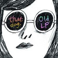 That Dog - Old vinyl cover