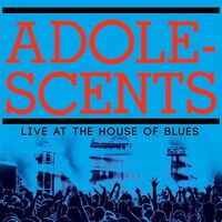 The Adolescents - Live At The House Of Blues (Blue/Light Blue Splatter) vinyl cover