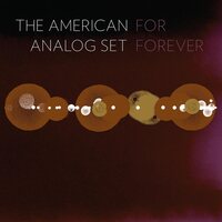 The American Analog Set - For Forever vinyl cover