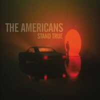 The Americans - Stand True vinyl cover