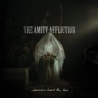 The Amity Affliction - Somewhere Beyond The Blue