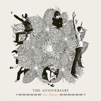 The Anniversary - Your Majesty vinyl cover