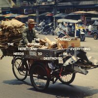 The Armed - THE FUTURE IS HERE AND EVERYTHING NEEDS TO BE DESTROYED vinyl cover