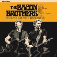 The Bacon Brothers - Ballad of the Brothers vinyl cover