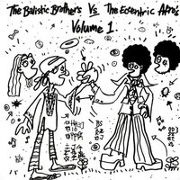 The Ballistic Brothers - The Ballistic Brothers vs. the Eccentric Afros - Vol. 1 vinyl cover