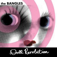 The Bangles - Doll Revolution vinyl cover