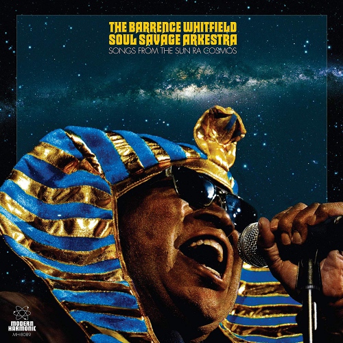 The Barrence Whitfield Soul Savage Arkestra - Songs From The Sun Ra Cosmos vinyl cover