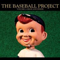 The Baseball Project - Volume 2: High And Inside (Transparent)