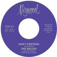 The Belles - Don't Pretend / Cupid's Got A Hold vinyl cover