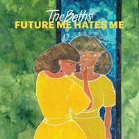 The Beths - Future Me Hates Me Baby vinyl cover