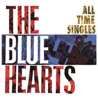 The Blue Hearts - All Time Singles Analog vinyl cover