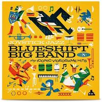 The Blueshift Big Band - Joystick Jazz: The Blueshift Big Band Plays Iconic Video Game Hits
