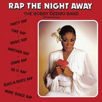 The Bobby Deemo Band - Rap the Night Away vinyl cover
